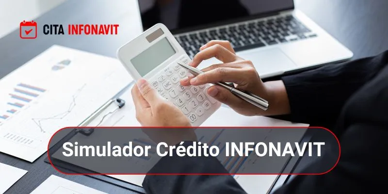 Simulador de crédito Infonavit