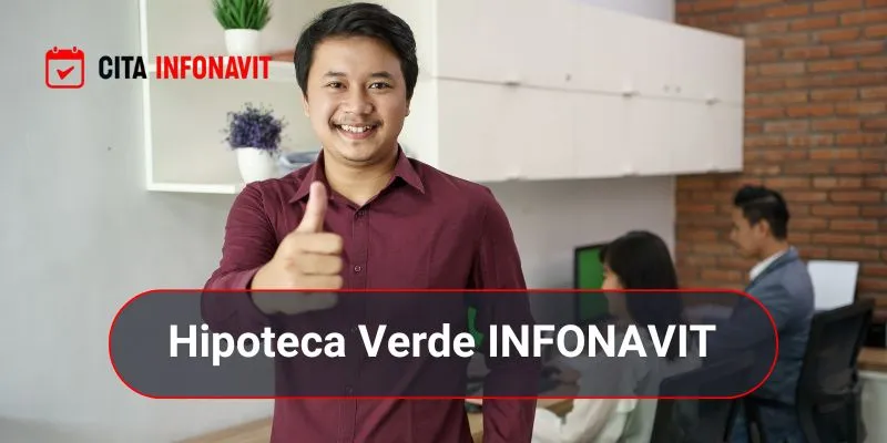 Hipoteca Verde Infonavit